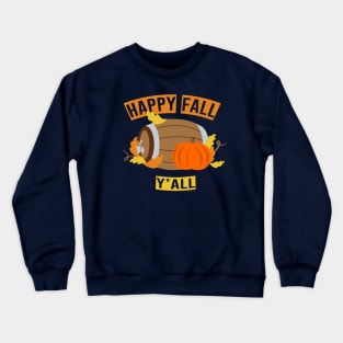 Happy Fall Y'all Crewneck Sweatshirt